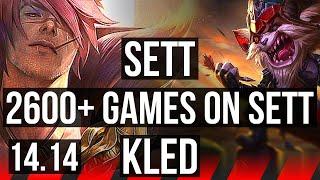 SETT vs KLED (TOP) | 2600+ games, 4/0/1 | NA Grandmaster | 14.14