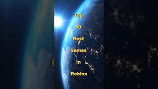 Top 10 Best Games In Roblox #top10facts #top10videos #top10vision #top10 #bestgamesinroblox