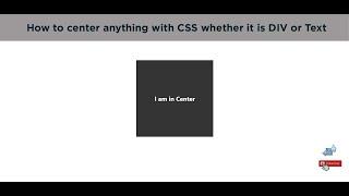 How to Center Div | Text vertically & Horizontally with CSS and CSS3 | 3 ways to center align a Div