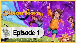 Bloomtown: A Different Story WALKTHROUGH PLAYTHROUGH LET'S PLAY GAMEPLAY - Part 1