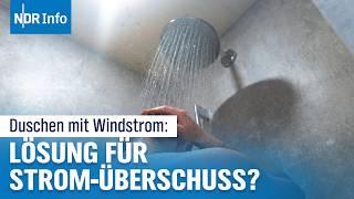 Windenergie im Badezimmer: Zukunft im Energiesystem und Lösung für Strom-Überschuss? | NDR