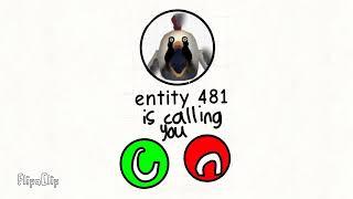 entity 481 is calling you