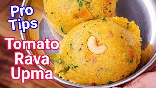 Tomato Rava Umpa - New Way with Pro Tips | Spicy & Tangy Rava Upma with Tomato Flavor