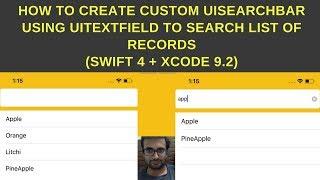 Swift Tutorial - How to create Custom UISearchBar using UITextField to search list of records