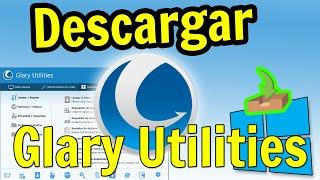  Cómo DESCARGAR Glary Utilities para PC en ESPAÑOL Free ▶ Instalar Glary Utilities en Windows 10