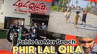 Lal Qila: One of the best Pakistani Buffets in Dubai (After a beach day at La mer beach dubai)