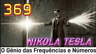 Nikola Tesla 369 O Gênio das Frequências e Números