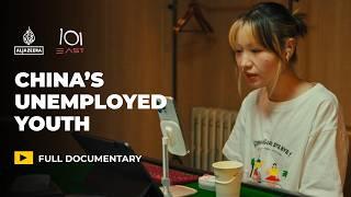 China’s youth face growing job crisis | 101 East Documentary