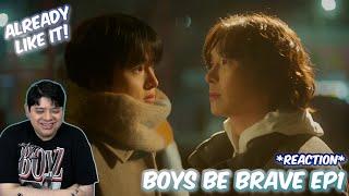 Boys Be Brave Ep1 Reaction Preview [PatreonExclusive]