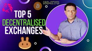 Top 5 Decentralized Exchanges  by Trading Volume and Popularity in 2022