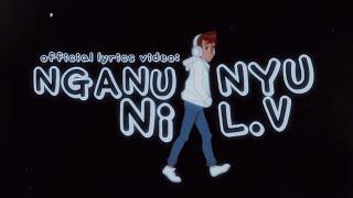 Nyu - Nganuni (Official lyrics video)