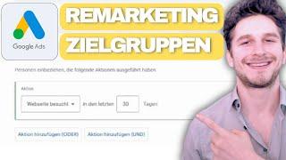 Google Ads Remarketing Listen erstellen: Schritt-für-Schritt Anleitung (inkl. Google Analytics)