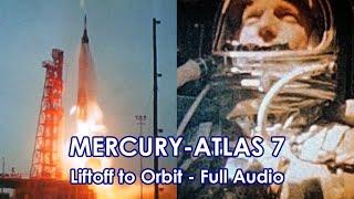 MERCURY-ATLAS 7 - Liftoff to Orbit (1962/05/24) - Full Audio - Scott Carpenter, Aurora 7