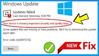 Your Device Is Missing Important Security and Quality Fixes windows 10 update error Fix