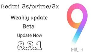 Redmi 3s/prime MIUI 9 update 8.3.1[ Beta ROM ]