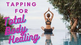 Tapping for full body healing