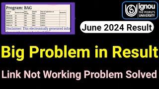 IGNOU June 2024 Result Link Not Working Problem Solved | ignou result update 2024