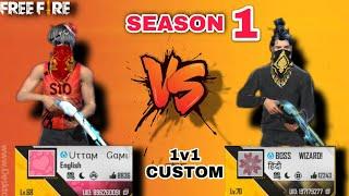 UTTAM GAMING VS SEASON1 PLAYER||  CUSTOM ROOM 1 vs 1 FRIENDLY-MATCH||(FREE FIRE HIGHLIGHTS)