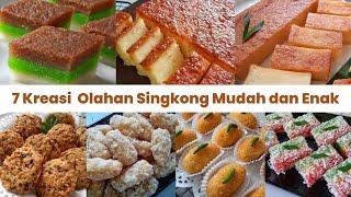 7 Resep Olahan Singkong Mudah Dan Enak! Semua Orang Akan Menyukainya