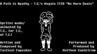 A Path to Apathy - A TC Megalo by Tactical Cupcakes & Matthew Sandstrom