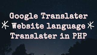 Website Language Translator Google Plugin Tutorial Add Code and Style