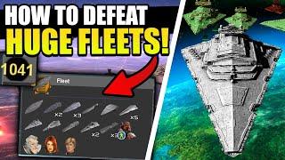 How to defeat MASSIVE fleets in Empire at War