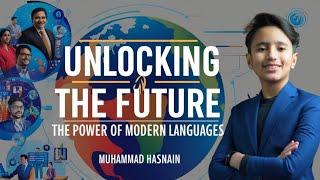 "Unlocking the Future: The Power of Modern Languages" by Muhammad Hasnain