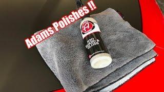 Adams Polishes H20 Guard & Gloss | How to Dry & Seal your car !