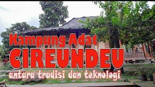 CIREUNDEU TRADITIONAL VILLAGE IN INDONESIA, BETWEEN TRADITION AND TECHNOLOGY