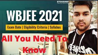 WBJEE 2021 Application | Important Dates | Exam pattern and Syllabus | Application Process | Wbjee |