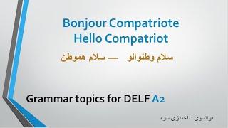 Grammar topics for DELF A2 Dari