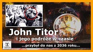 John Titor i jego podróże w czasie - przybył do nas z 2036 roku