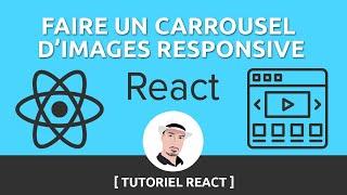 Comment Créer un Carrousel d'images / Slider Responsive en React JS