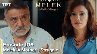 Melek A Mother's Struggle 2nd Season Episode 106