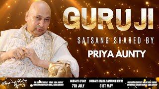 Guruji Satsang | Shared By Priya Aunty | Guruji Time Sangat | Satsang - 86