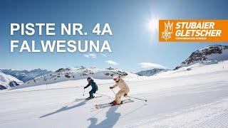 Piste 4a Falwesuna | Stubaier Gletscher