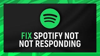 How to Fix Spotify Application Is Not Responding on Windows