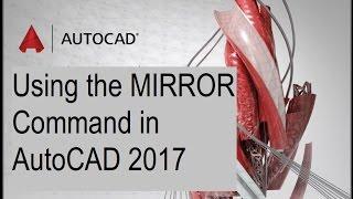 how to Using the  MIRROR Command in AutoCAD 2017