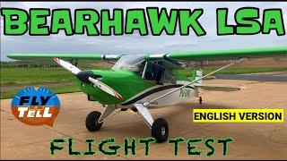 Bearhawk LSA  - Flight Review - Fly&Tell - ENGLISH VERSION