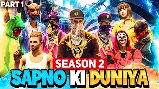 Sapno Ki Duniya Season 2 Part 1 