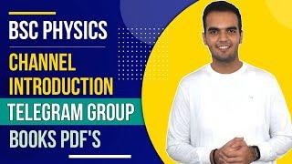 How to study for Bsc Physics | Telegram Group | Channel Introduction | Books and Pdf's #bscphysics