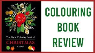 The Little Coloring Book of Christmas by Ellie Marks | Book Review