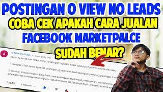 POSTINGAN VIEW 0 | BEGINI CARA AGAR POSTINGAN MARKETPLACE FACEBOOK DILIHAT BANYAK ORANG