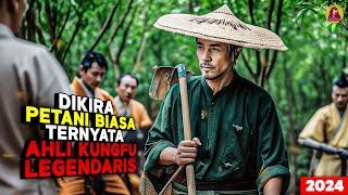 Dikira Lemah! Petani Ini Ternyata Dewa Kung Fu Legendaris Penguasa Jurus Mematikan! alur cerita film