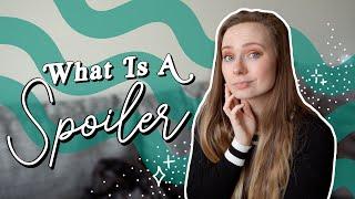 What Counts As A Spoiler!? | Spoiler Tag