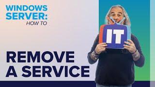 How to Remove a Service in Windows Server (2016, 2019, 2022)