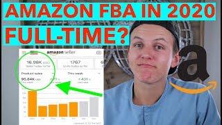 How to Go Full-Time with Amazon FBA in 2020!