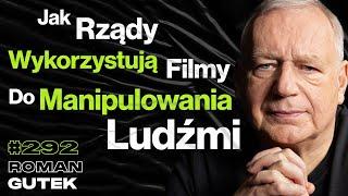 #292 Jak Działa Filmowa Propaganda? Jak Wygląda Cenzurowanie Filmów? Piractwo Filmowe - Roman Gutek