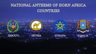 Horn Africa Countries National Anthems |    