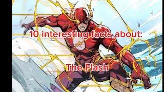 10 Interesting facts about: The Flash